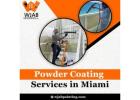 Powder Coating Services in Miami