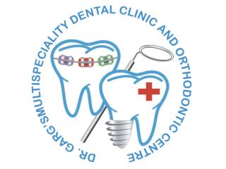 Best Dental Clinic in Meerut | Dr. Garg’s Multispeciality Dental Care