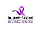 Medical Oncologist in Jalandhar | Dr. Amit Saklani