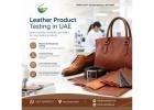 Leather Color Fastness Testing UAE for Quality Assurance