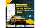 Build Your Taxi Startup with Our Uber Clone App