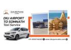 Diu Airport to Somnath Taxi Service with Darpan Cabs