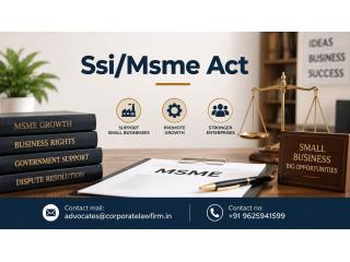 How Can SSI/MSME Act Protect Small Business Rights?
