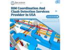 BIM Coordination and Clash Detection Services Provider in USA