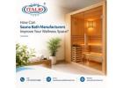 How Can Sauna Bath Manufacturers Improve Your Wellness Space? 