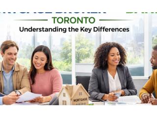 Mortgage Broker vs Bank Toronto: Understanding the Key Differences