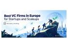 Best VC Firms in Europe for Startups and Scaleups - Boundary Holding