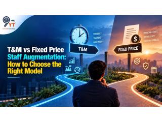 T&M vs Fixed Price Staff Augmentation Comparison Guide