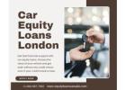 Quick & Easy Car Equity Loans London