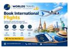 Book International Flights with Flexible Travel Options