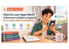 Loan with easy steps by TrueBalance