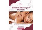 Take a Relaxing Pause with Swedish Massage in Mumbai