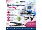 Hair Straightener Testing Services