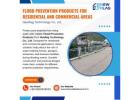 Flood Prevention Products for Residential and Commercial Areas - Newflag Technology