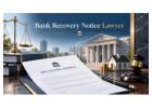  How Can a Bank Recovery Notice Lawyer Protect Borrowers?