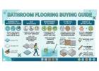 Find the Best Bathroom Flooring Buying Guide for Waterproof and Stylish Flooring