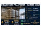  **EXCLUSIVE USD PALLET OPPORTUNITY — NAIROBI, KENYA**