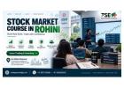 Stock Market Course in Rohini – Learn Trading & Investing