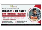 How to Prepare for Class 11 Along with JEE or NEET Foundation