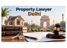  How Can a Property Lawyer Delhi Help Resolve Property Issues?