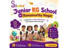 Junior KG School in Ramamurthy Nagar