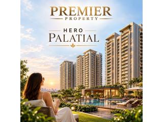 Luxury Living with Hero Palatial in Gurgaon Apartments for Sale