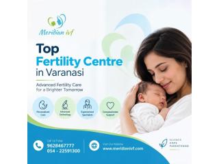 Top Fertility Center in Varanasi for Personalized Fertility Care