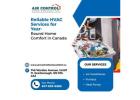 Reliable HVAC Services for Year-Round Home Comfort in Canada