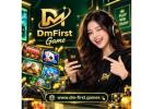 DmFirst Game Guide with Your Simple Mobile Gaming Experience
