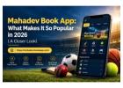 Mahadev Book App: Features, Login & How It Works 2026