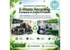 E-Waste Recycling Company in Andhra Pradesh