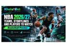 NBA 2026/27 Season: Teams, Storylines & Players to Watch