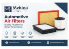 Why Choose Mekino as an Air Filter Manufacturer?