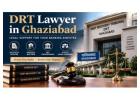 How Can a DRT Lawyer in Ghaziabad Help With Bank Recovery?