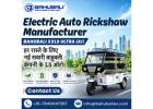Electric Auto Rickshaw Manufacturer