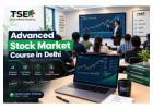 Advanced Stock Market Course in Delhi | Professional Trading Training