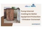 Pump Internal Coating for Better Equipment Protection - Kirloskar Corrocoat