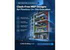 Intelligent MEP Drafting & Modeling Services for Seamless Building Performance