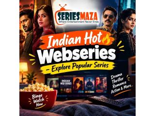 Indian Hot Webseries – Latest Series & Updates