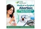 Medical vs Surgical Abortion: What You Need to Know Before Choosing