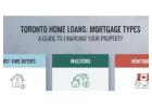 Understanding the Types of Mortgages in Toronto