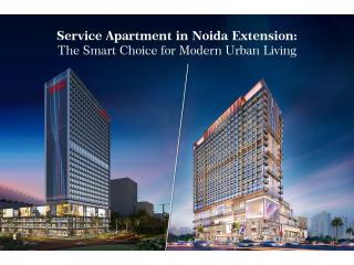 Service apartment in Noida Extension | Nirala World