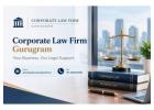 How Can a Corporate Law Firm Gurugram Help Businesses With Legal Matters?