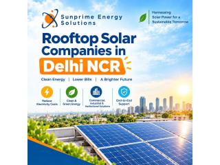 Rooftop Solar Solutions in Delhi NCR Sunprime Energy Solutions