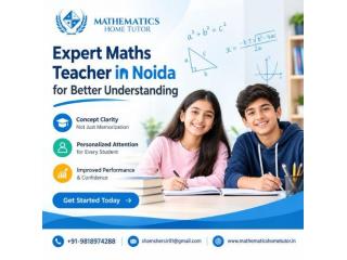 Expert Maths Teacher in Noida for Better Understanding