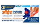 Professional Joint Replacement Consultation in Bihar – Dr. Sumit Raj | Parmarth Trauma