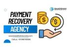 Trusted Payment Recovery Agency for Unpaid Invoices & Business Debts - Baadshah Recovery Agency