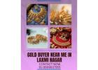 Want To Sell Gold To A Trusted Gold Buyer Near Me In Laxmi Nagar?
