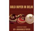 Which Gold Buyer In Delhi Provide Cash Against Gold Quickly?