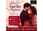 Powerful Love Spells in Portland - Psychic Raj Guru